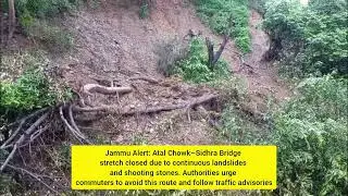 Jammu Alert: Atal Chowk&ndash;Sidhra Bridge stretch closed due to continuous landslides 
