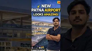 This is Patna's new Jayprakash Narayan International Airport, which is much more beautiful than the old one.