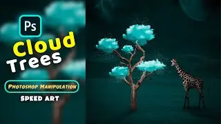 Cloud trees fantasy photoshop manipulation- speed art | Photoshop tutorial