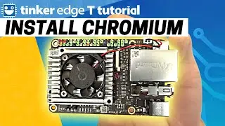Asus Tinker Edge T - Install Chromium Web Browser