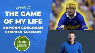 Ep. 015 - The Game of My Life - Along The Line Podcast