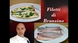 Cosi non l'hai mai Cotto Filetto di Branzino alla Griglia - Grilled Sea Bass Fillet