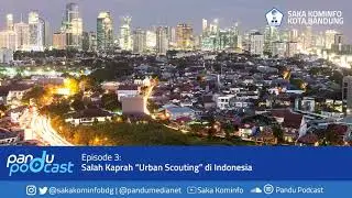 Pandu Podcast - #3 Salah Kaprah Urban Scouting Di Indonesia