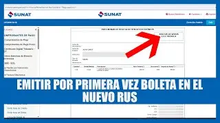 C&oacute;mo Emitir Por Primera Vez Una Boleta del NUEVO RUS - Desde el Portal de SUNAT - Boleta Electr&oacute;nica