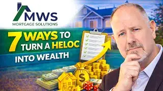 7 Smart Ways to Use a HELOC to Build Wealth (Real Estate + Business Strategies)