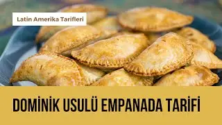 EMPANADA TARİFİ l SURVİVORLA TANIDIĞIMIZ &Ccedil;OK LEZZETLİ DOMİNİK B&Ouml;REĞİ !!!