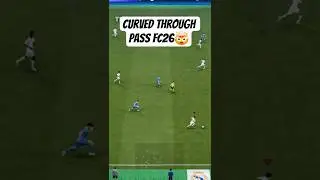 CURVED THROUGH PASS 🎯 GAME CHANGER! #fc26