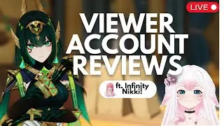 🔴VIEWER ACCOUNT REVIEWS ➜ Infinity Nikki Livestream! ♡