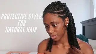 Two Strand Twist For Natural Hair | Protective Style