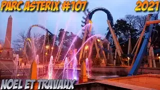 Deanrell au Parc Astérix 107 : Noël et travaux