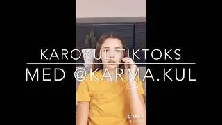 Karma og KAROKUL TikToks