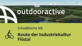 Radtour auf der Schw&auml;bischen Alb: Route der Industriekultur Filstal