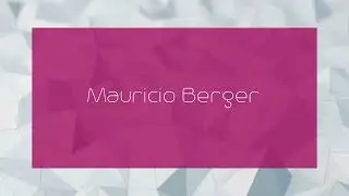 Mauricio Berger - appearance