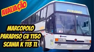 MARCOPOLO PARADISO GV 1150 SCANIA K 113TL,  FIZ A AVALIA&Ccedil;&Atilde;O, E TEST DRIVE, CONFIRAM!