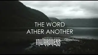Alexey Morozov Inwardness - The Word After Another / Гитарная инструментальная музыка