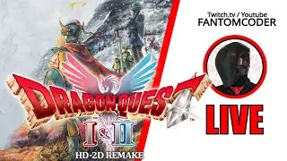 Dragon Quest I & II HD-2D Remake ft. Fantom
