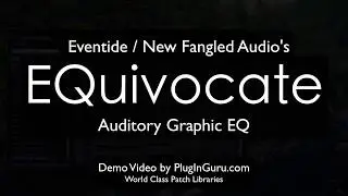 QUIK:E - ($99 but FREE) EQuivocate by Eventide/NewFangled Audio