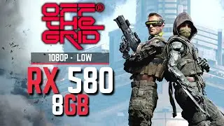 RX 580 | Off The Grid