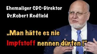 &bdquo;Man h&auml;tte es nie Impfstoff nennen d&uuml;rfen&ldquo;  ⚠️  (ehemaliger CDC-Direktor - Dr.Robert Redfield) 👨🏻&zwj;⚕️