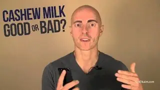 #AskYuri: Is packaged cashew milk good for you?