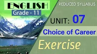 Class 11th, English - Unit 7 Choice of Career , First Year - Exercise (Notes)