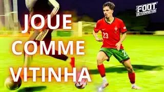 Comment jouer comme VITINHA