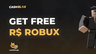 How To Earn FREE Robux On CashBlox! | 2024