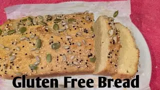 Gluten Free Bread recipe, घर पर बनाएं स्वादिष्ट ब्रेड ।बिना मैदा,सूजी, आटा बनेगी ब्रेड ।