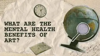 What Are the Mental Health Benefits of Art?