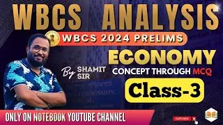 INDIAN ECONOMY || CLASS-3 || WBCS 2024 Preliminary || Shamit Sir || Note Book