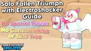 Solo Fallen Mode Triumph with Electroshocker Guide | Tower Defense Simulator