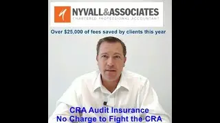 Nyvall & Assoc CPA talks CRA audit insurance
