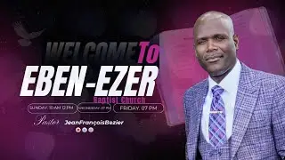Service Adoration: 10:00 a.m. -12:30 p.m. | Pastor Jean Francois
