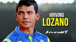 Hirving Lozano - Welcome to Napoli - 2018/2019 All Goals & Assists - HD