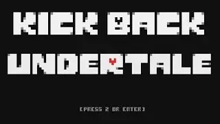 Undertale (PC) Review - Kick Back