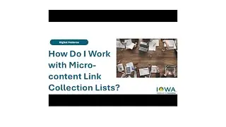 How Do I Work with Microcontent Link Collection Lists