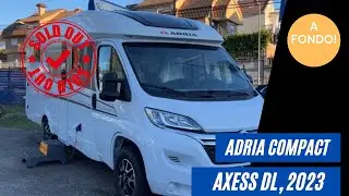 🔝Buscas autocaravana compacta❓Nueva Adria Compact Axess DL 2023
