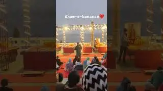 mera aapki kripa se sab kaam ho raha h #banaras #gangaaarti #namoghat #krishna