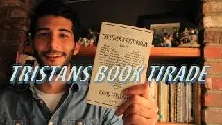 Tristan's Book Tirade of The Lover's Dictionary