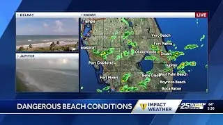 Radar: Dangerous beach conditions in South Florida