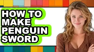 How to Make Penguin Sword (full Guide)