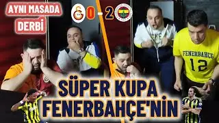 Fanatik Fenerbahçeli ve Galatasaraylı Beraber İzledi! | GS 0-2 FB | Süper Kupa Tepkisi