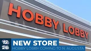 New Hobby Lobby location headed to North Augusta