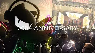 Monstercat 008 - Anniversary: Full Album