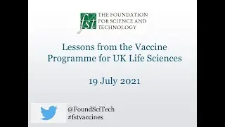 Lessons from the Vaccine Programme for UK Life Sciences - 19 July 2021