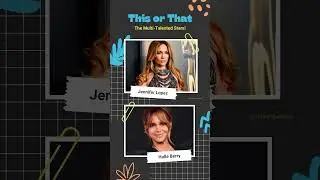Jennifer Lopez or Halle Berry? The Multi-Talented Stars!