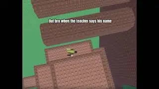 That one kid in class