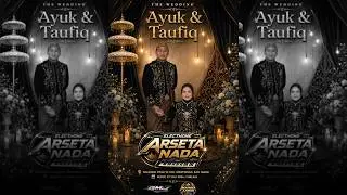 🔴LIVE ARSETA MUSIC | WEDDING AYUK & TAUFIQ | MARGO LARAS AUDIO | GMJ MEDIA