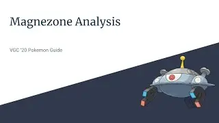 Magnezone Analysis - VGC '20 Pokemon Guide