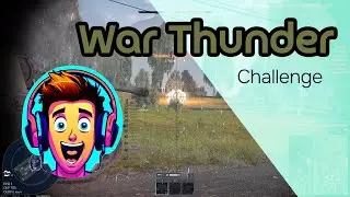 38-я параллель. War Thunder. Challenge. #WarThunder #warthundergameplay